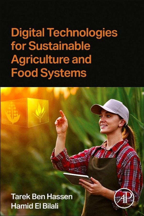 Digital Technologies for Sustainable Agriculture and Food Systems