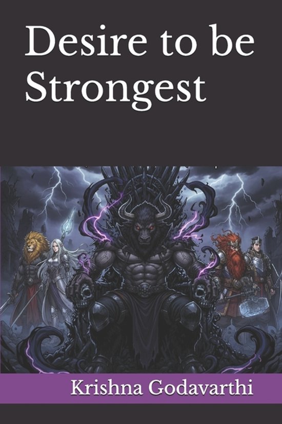 Desire to Be Strongest- Desire to be Strongest