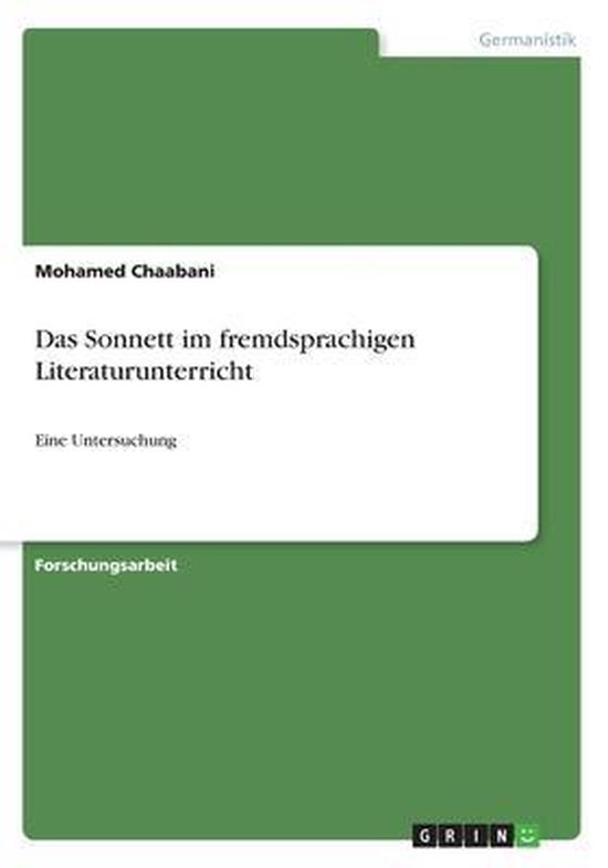 Das Sonnett im fremdsprachigen Literaturunterricht Eine Untersuchung