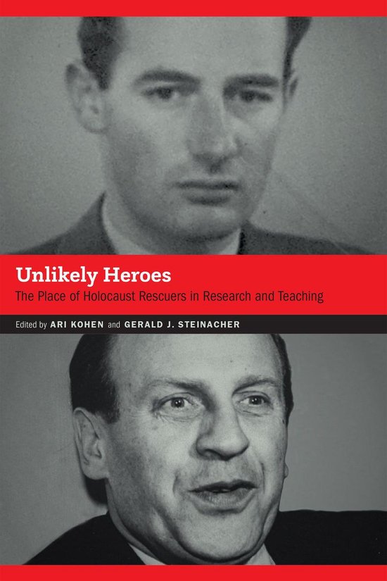Contemporary Holocaust Studies – Unlikely HeroesEbook The Place of Holocaust Rescuers in Research and Teaching