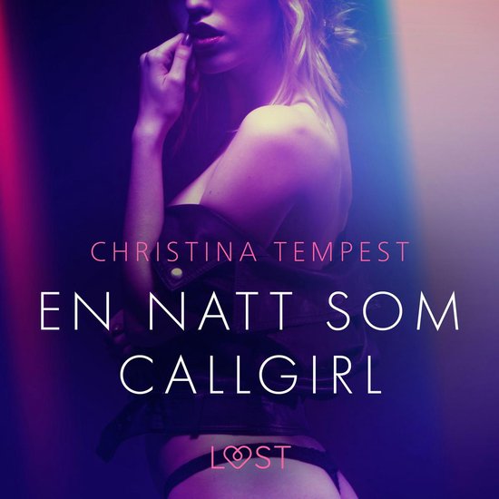 En natt som Callgirl – erotisk novellLivre audio