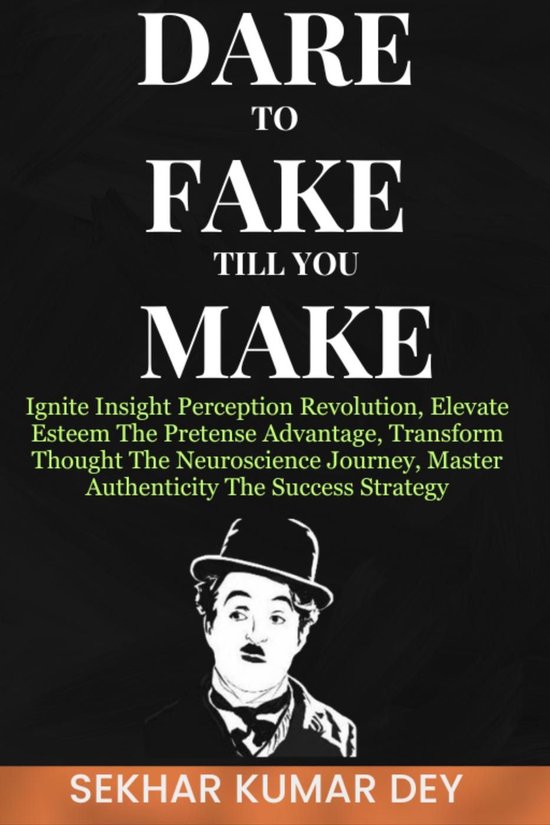 Dare to Fake Till You MakeEbook