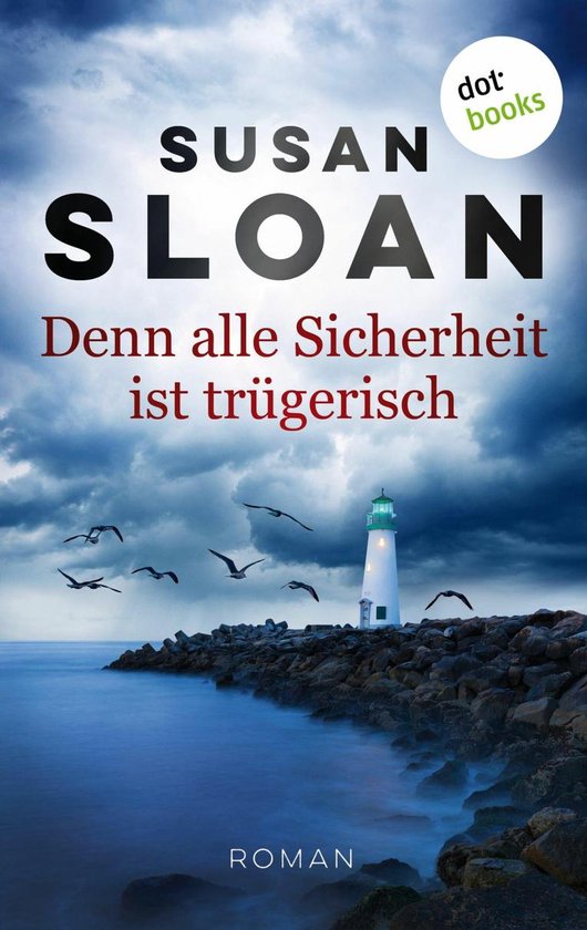 Denn alle Sicherheit ist trügerischEbook Roman
