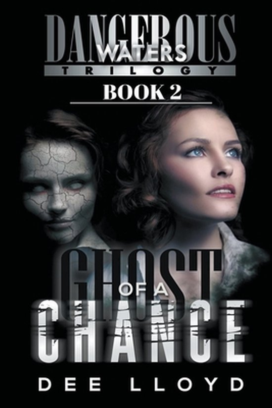 Dangerous Waters Trilogy- Ghost of a Chance