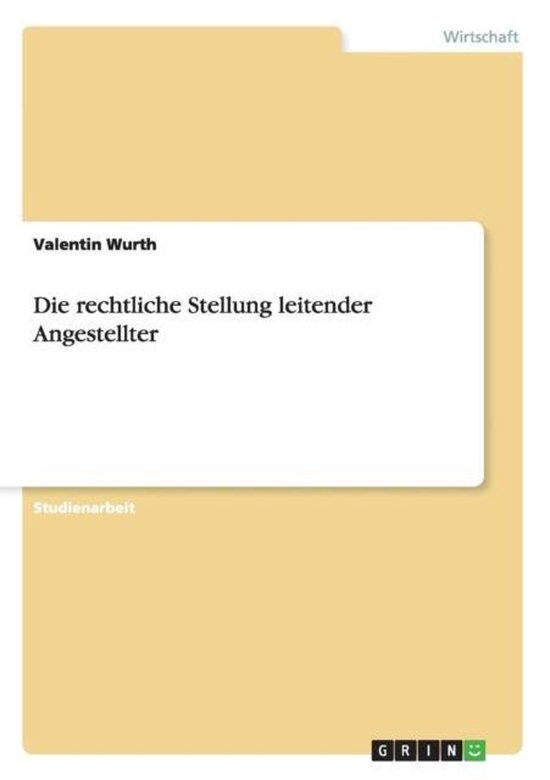 Die rechtliche Stellung leitender Angestellter