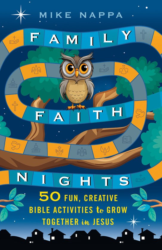Family Faith Nights: 50 Fun, Creative Bible Activities to Grow Together in Jesus 50 Fun, Creative Bible Activities to Grow Together in Jesus