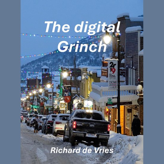 digital Grinch, TheLivre audio A cyber detective’s fight against Christmas greed