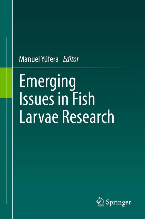 Biomedical and Life Sciences (R0) – Emerging Issues in Fish Larvae ResearchEbook