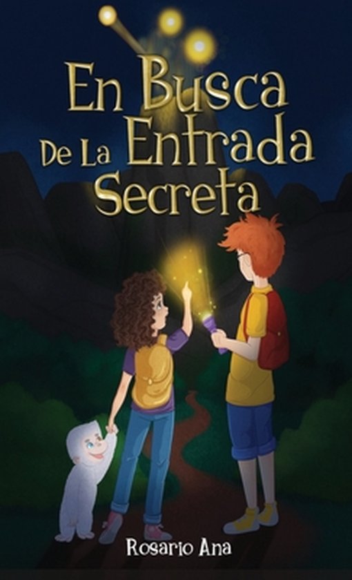 En Busca de la Entrada Secreta-En Busca de la Entrada Secreta Una emocionante aventura de misterio con un final sorprendente (Libro 1)