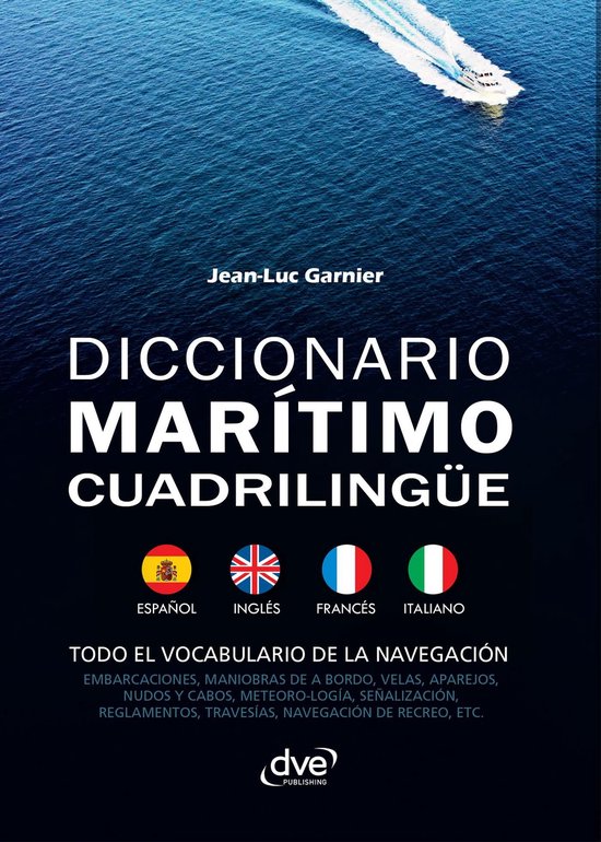 Diccionario marítimo cuadrilingüe Español – Inglés – Francés – ItalianoEbook