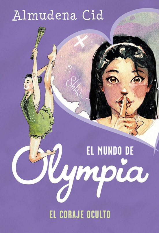 El mundo de Olympia 4 – El mundo de Olympia 4 – El coraje ocultoEbook