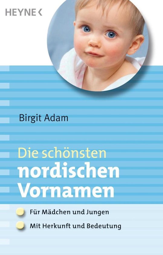 Die schönsten nordischen VornamenEbook – Für Mädchen und Jungen – – Mit Herkunft und Bedeutung
