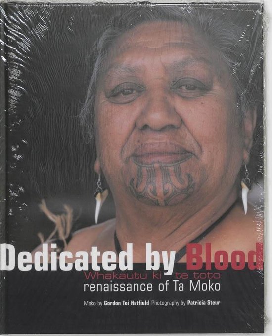 Dedicated by Blood Renaissance of Ta Moko