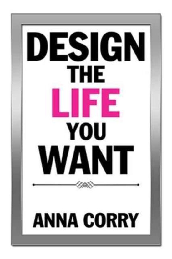 Design the Life You Want