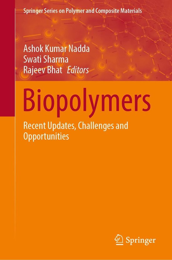 Chemistry and Material Science (R0) – BiopolymersEbook Recent Updates, Challenges and Opportunities