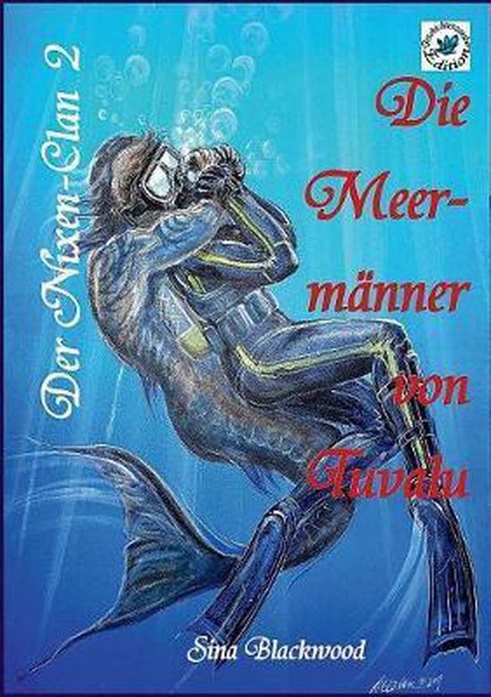 Der Nixen-Clan Die Meermänner von Tuvalu