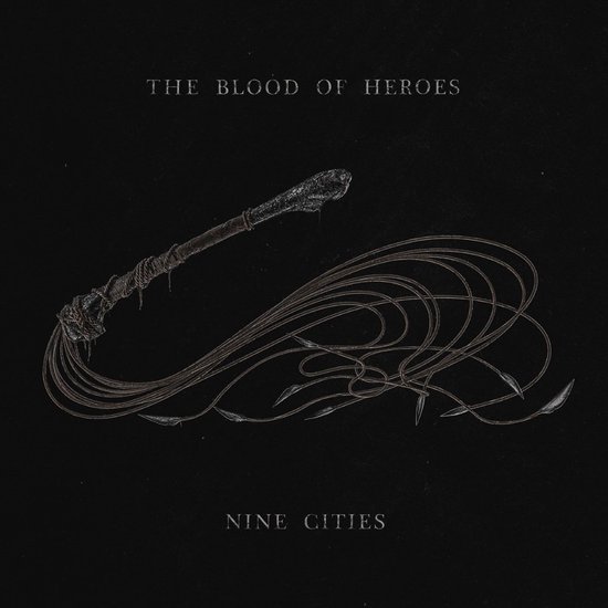 Blood Of Heroes – Nine Cities (CD)