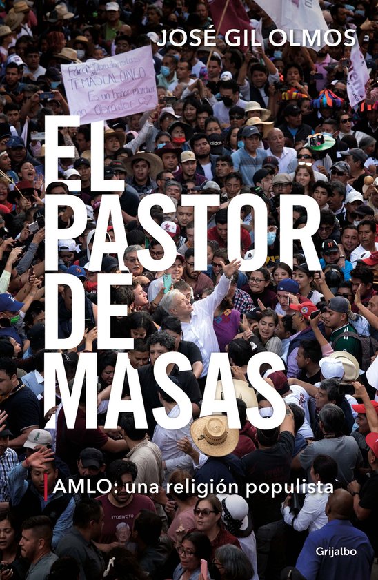 El pastor de masasEbook AMLO: una religión populista