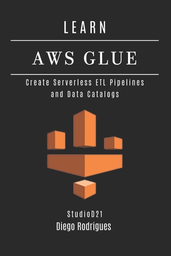 Data Extreme USA- Learn AWS Glue Create Serverless ETL Pipelines and Data Catalogs