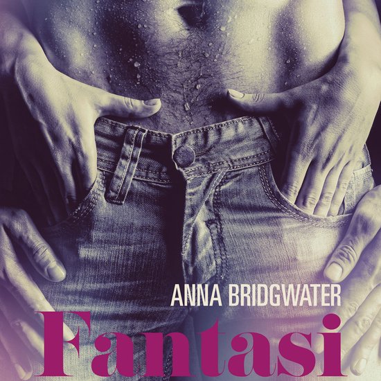 Fantasi – en kvinnes intime bekjennelser 4Livre audio