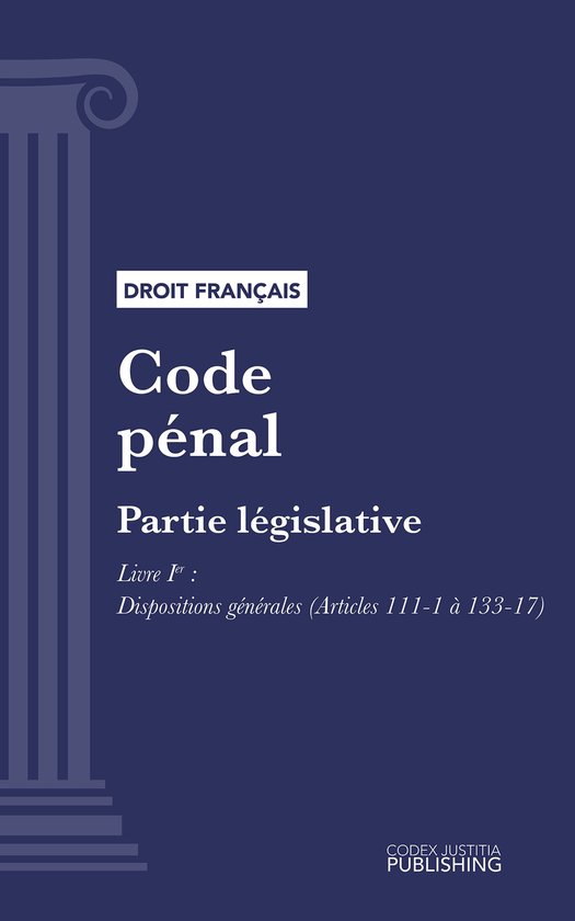 Code pénalEbook Partie législative – Livre Ier : Dispositions générales (droit français)