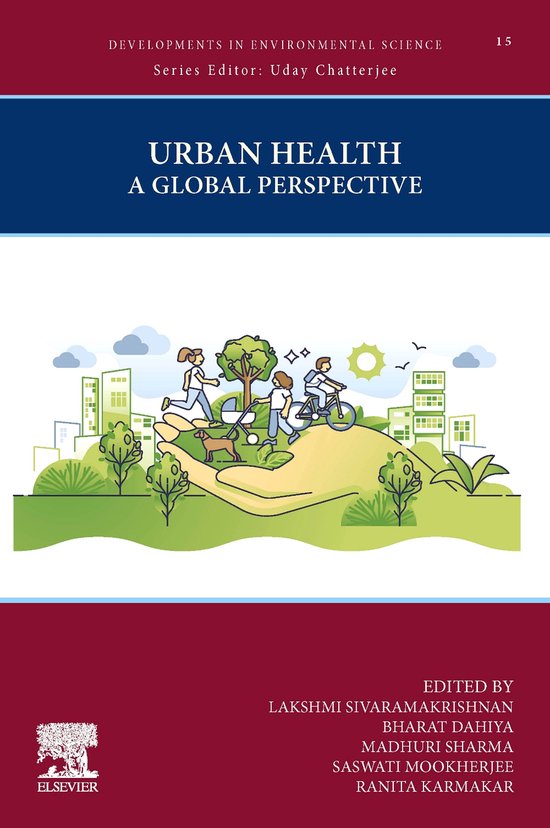 Developments in Environmental Science 15 – Urban HealthEbook A Global Perspective