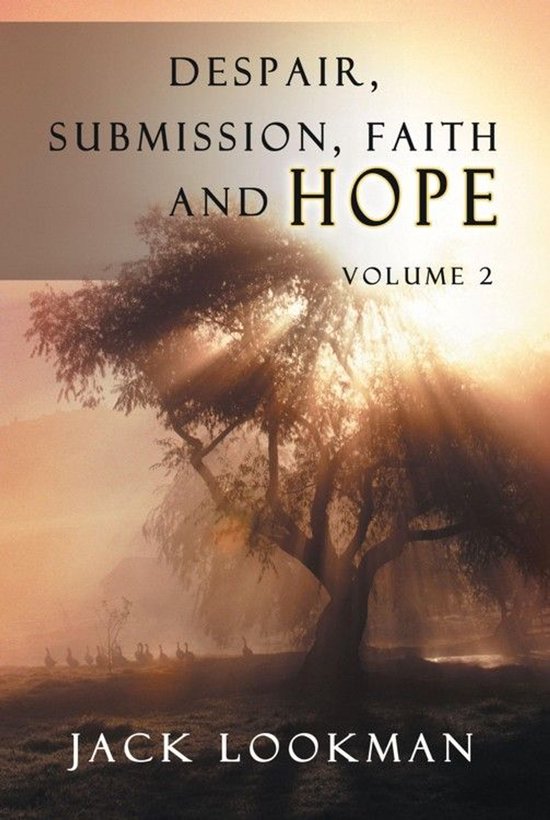 Despair Submission Faith and HopeEbook Volume 2