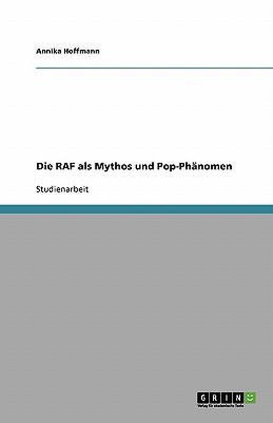 Die RAF als Mythos und Pop-Phanomen