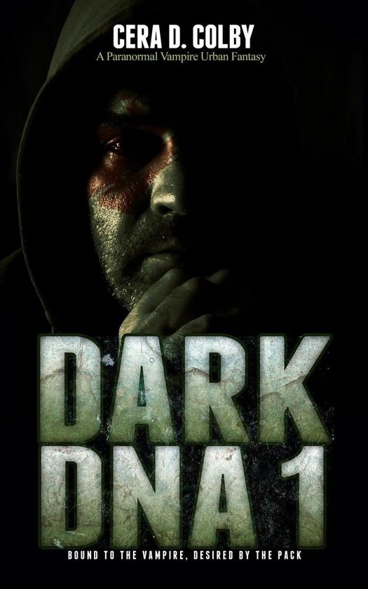 Dark DNA 1 – Bound to the Vampire, Desired by the PackEbook Dark DNA, #1