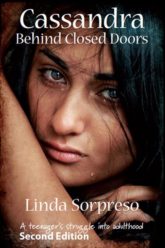 Cassandra Behind Closed DoorsEbook A Teenager&rsquo;s Struggle Into Adulthood