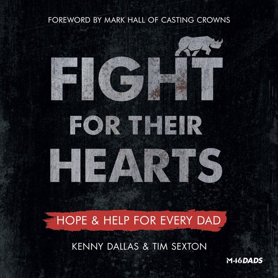 Fight for Their HeartsLivre audio Hope & Help for Every Dad