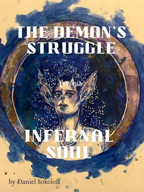 Demon Land 1 – The Demon&rsquo;s Struggle for His Infernal SoulEbook Demon Land, #1