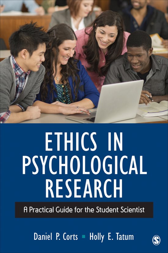 Ethics in Psychological Research: A Practical Guide for the Student Scientist A Practical Guide for the Student Scientist