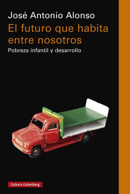 El futuro que habita entre nosotrosEbook Pobreza infantil y desarrollo