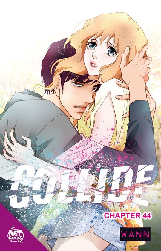 Collide 44 – Collide Chapter 44Ebook