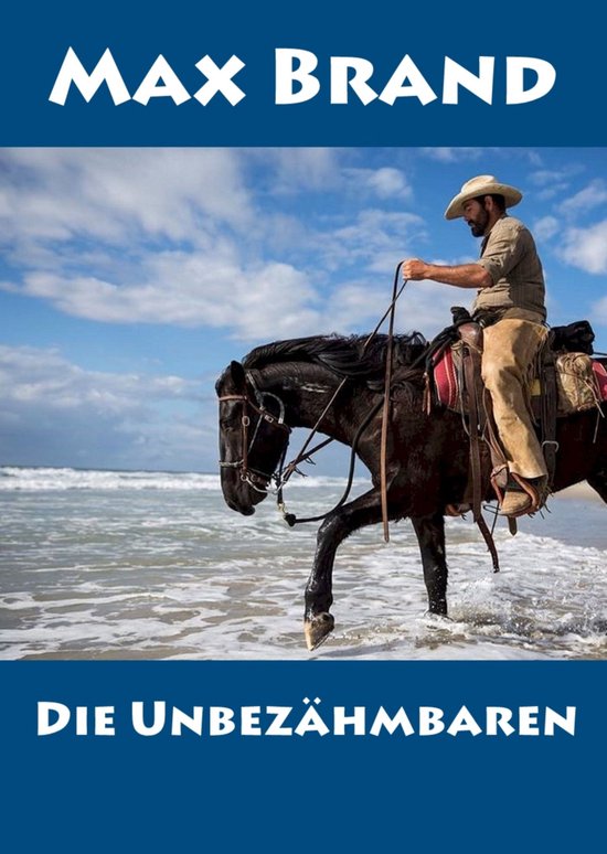 Die UnbezähmbarenEbook Western