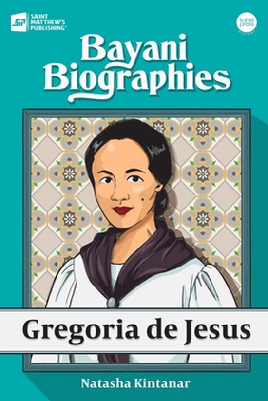 Bayani Biographies Gregoria De Jesus