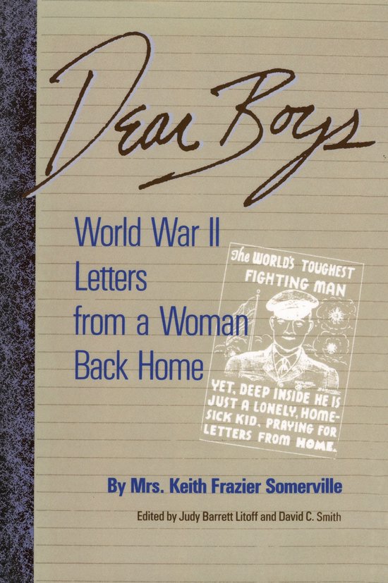 Dear Boys World War Ii Letters From A Woman Back Home