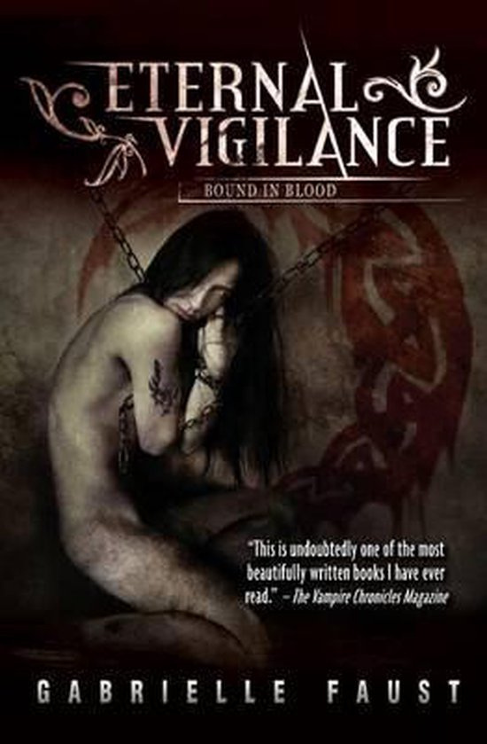 Eternal Vigilance Livre 3: Lié dans le sang