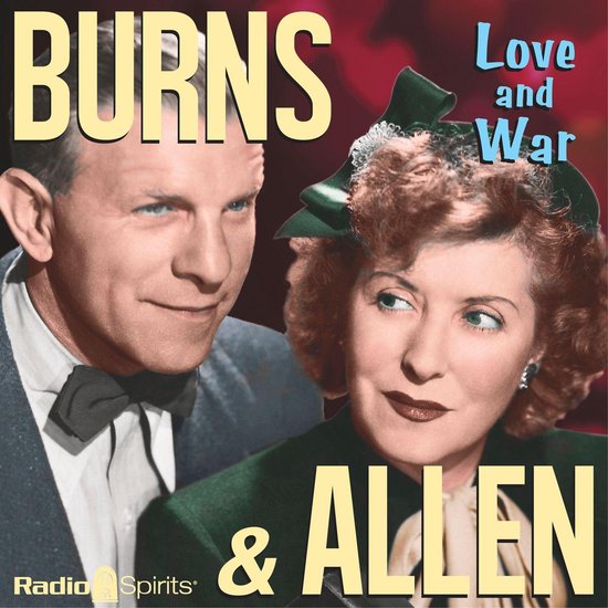 Burns & AllenLivre audio Love & War