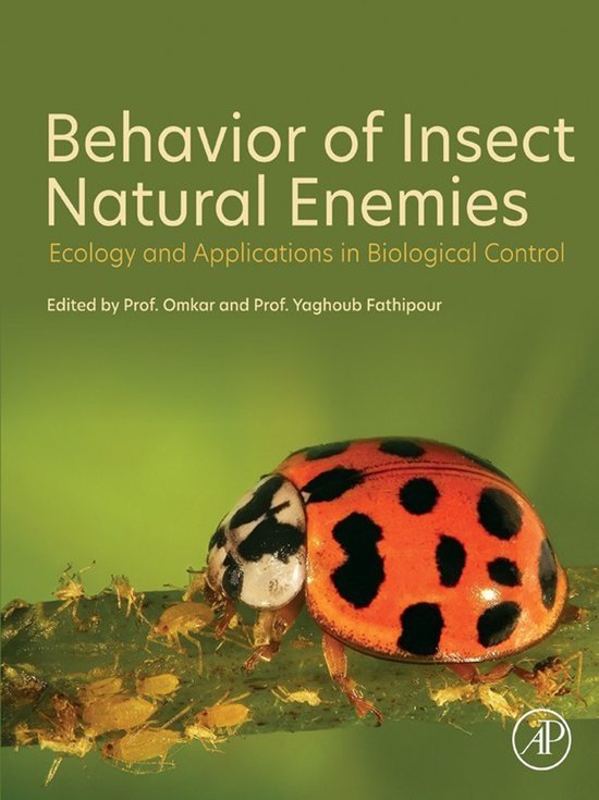 Behavior of Insect Natural EnemiesEbook Ecology and Applications in Biological Control