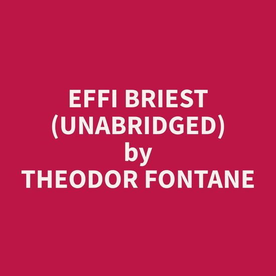 Effi Briest (Unabridged)Livre audio