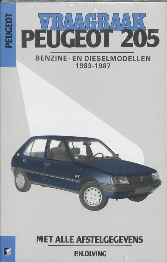 Autovraagbaken – Vraagbaak Peugeot 205 Benzine-en dieselmodellen 1983-1987