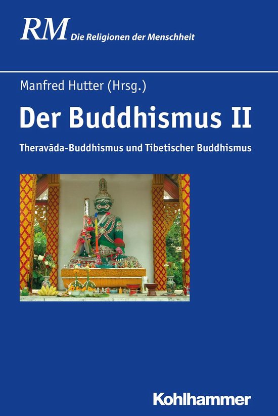 Der Buddhismus IIEbook Theravada-Buddhismus und Tibetischer Buddhismus