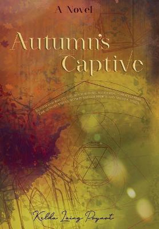Autumn&rsquo;s Captive