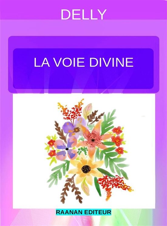 DELLY 85 – La voie divineEbook