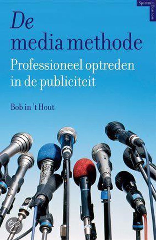 De Mediamethode professioneel optreden in de publiciteit