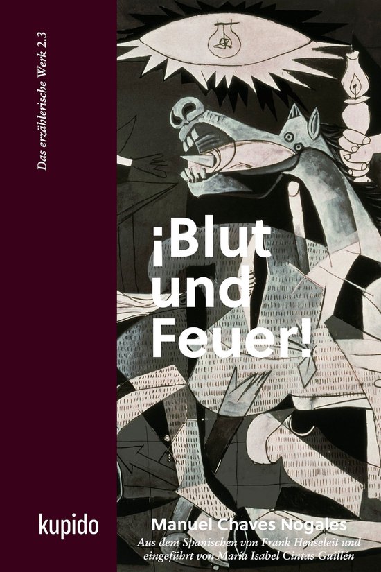 Das erzählerische Werk 3 – ¡Blut und Feuer! (Softcover)Ebook Helden, Bestien und Märtyrer im Spanischen Bürgerkrieg