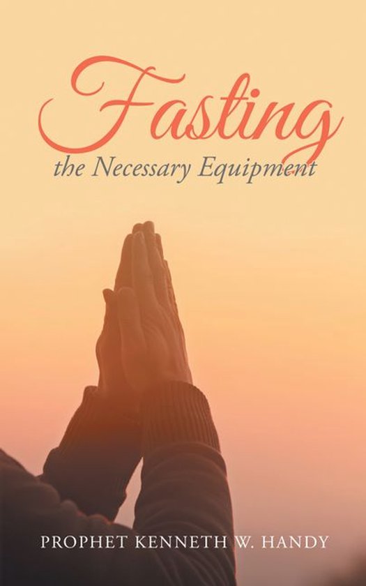Fasting the Necessary EquipmentEbook