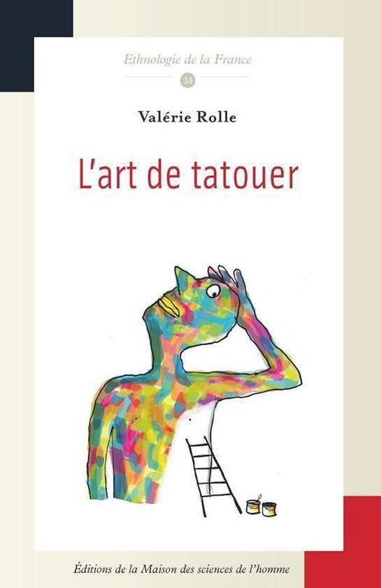 Ethnologie de la France – L’art de tatouerEbook La pratique d’un métier créatif